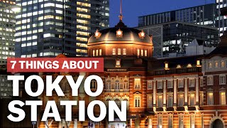 7 Things to know about Tokyo Station  japanguidecom [upl. by Os]