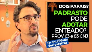 Parentalidade Socioafetiva  Provimento 63 e 83 CNJ na prática [upl. by Yelrahs]